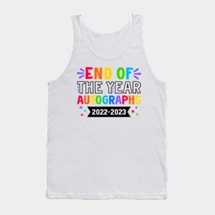 End Of The Year Autographs 2022 2023 Last Day of School Tank Top